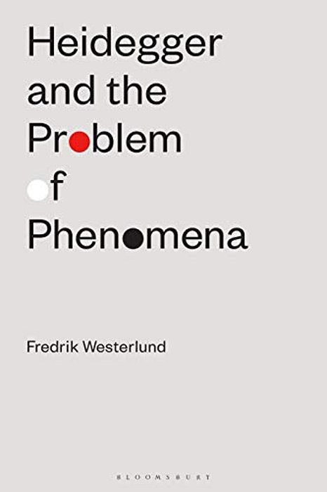 Heidegger And The Problem Of Phenomena-..
