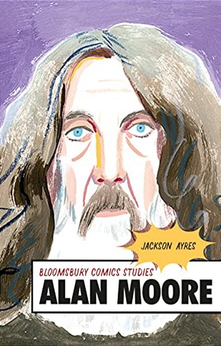 Alan Moore: A Critical Guide-..