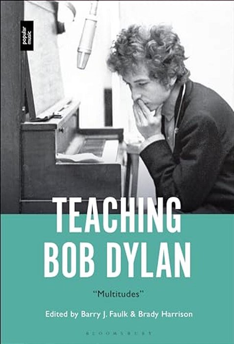 Teaching Bob Dylan: "Multitudes"-..