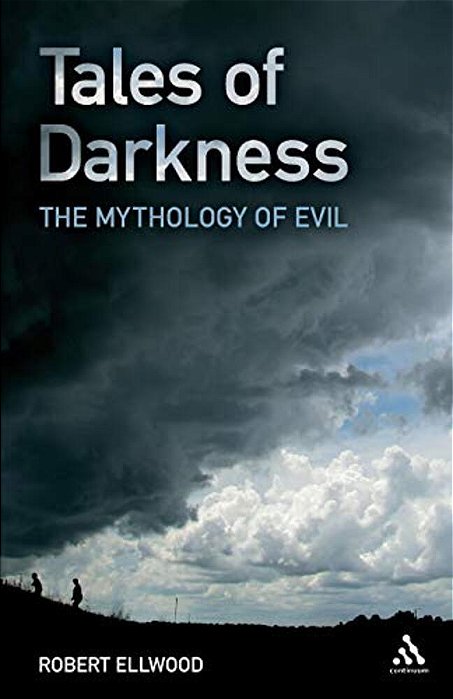 Tales Of Darkness: The Mythology Of Evil-..