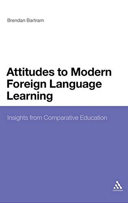 Attitudes To Modern Foreign Language Learning: Insights From Comparative Education-..