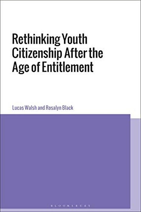 Rethinking Youth Citizenship After The Age Of Entitlement-..