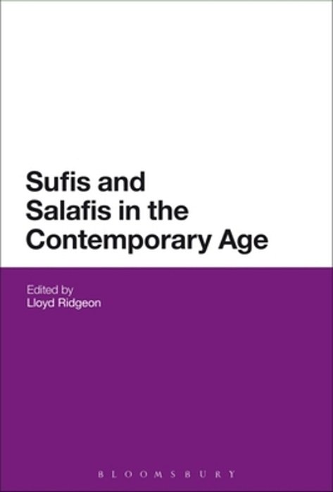 Sufis And Salafis In The Contemporary Age-..