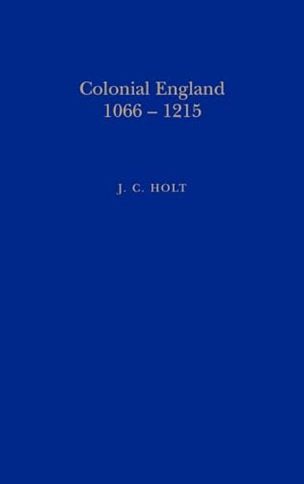 Colonial England, 1066-1215-..