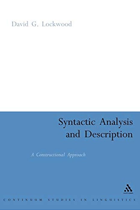 Syntactic Analysis And Description: A Constructional Approach-..