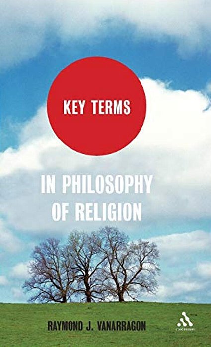 Key Terms In Philosophy Of Religion-..