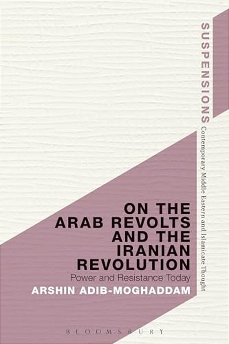 On The Arab Revolts And The Iranian Revolution-..