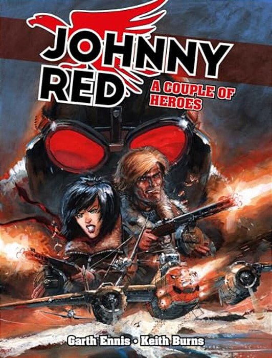 Johnny Red: A Couple Of Heroes-..