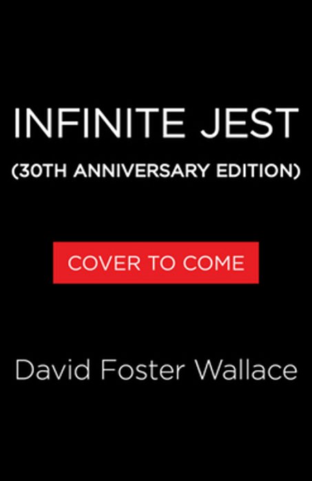 Infinite Jest (30Th Anniversary Edition)-..