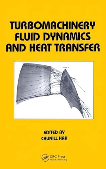 Turbomachinery Fluid Dynamics And Heat Transfer-..