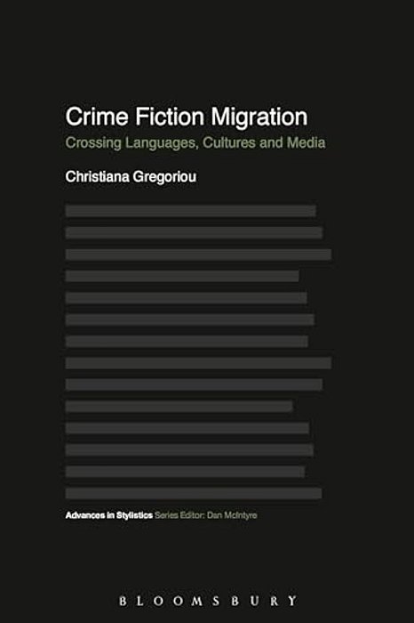 Crime Fiction Migration: Crossing Languages, Cultures And Media-..