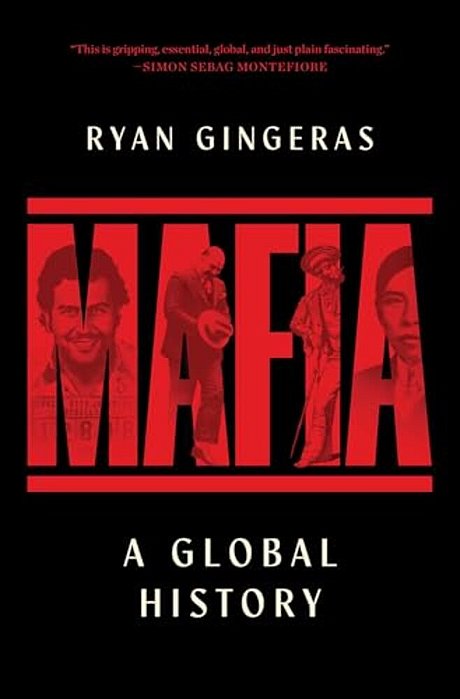 Mafia: A Global History-..