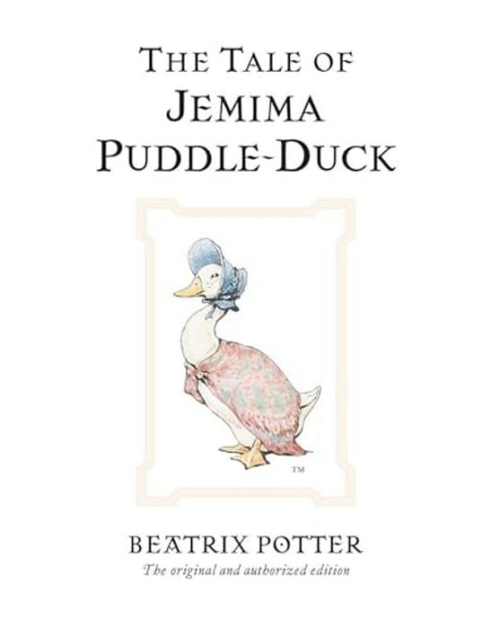 The Tale Of Jemima Puddle-Duck (Anniversary) (Peter Rabbit) (