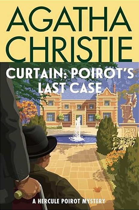 Curtain: Poirot's Last Case: A Hercule Poirot Mystery: The Official Authorized Edition-..