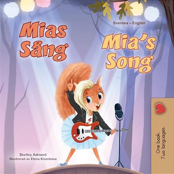 Mia's Song (Swedish English Bilingual Children's Book)-..
