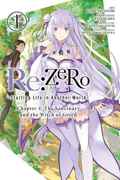 Re: Zero -Starting Life In Another World-, Chapter 4: The Sanctuary And The Witch Of Greed, Vol. 1 (Manga)-..