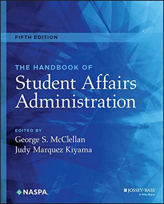 The Handbook Of Student Affairs Administration-..