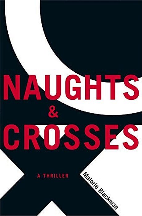 Naughts & Crosses-..