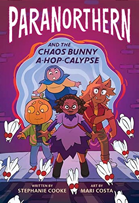 Paranorthern: And The Chaos Bunny A-Hop-calypse-..