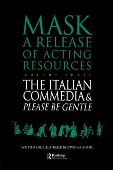 The Italian Commedia And Please Be Gentle-..