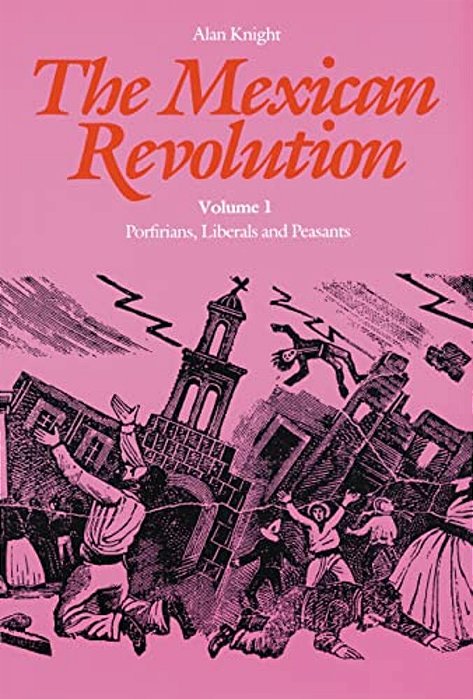 The Mexican Revolution, Volume 1-..