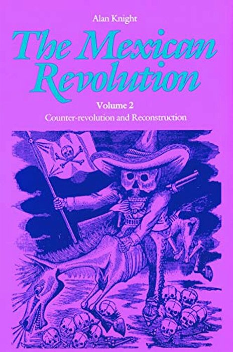 The Mexican Revolution, Volume 2-..