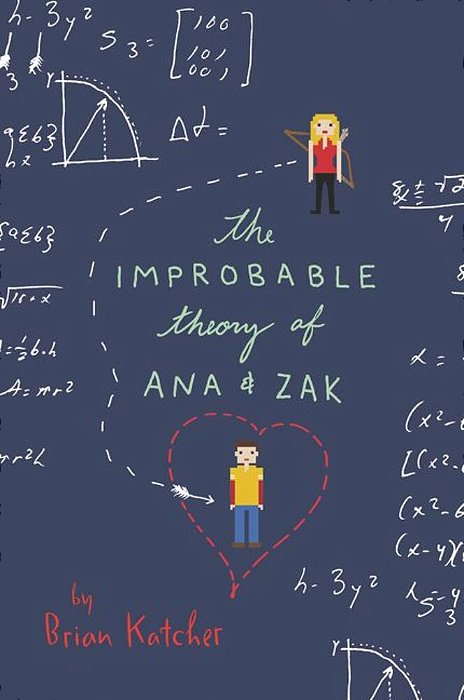 The Improbable Theory Of Ana And Zak-..