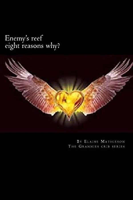 Enemy's Reef: Eight Reasons Why?-..