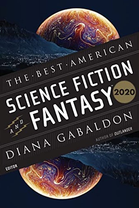 The Best American Science Fiction And Fantasy 2020-..