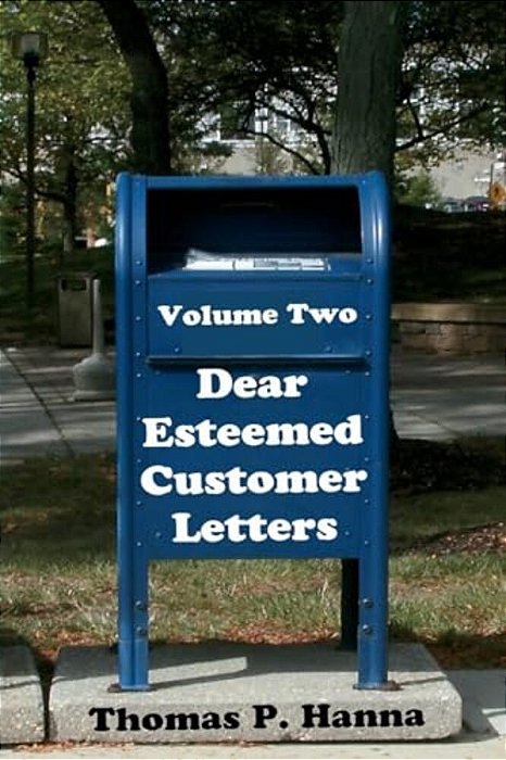 Dear Esteemed Customer Letters, Volume Two-..