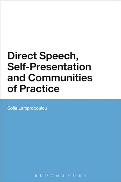 Direct Speech, Self-Presentation And Communities Of Practice-..