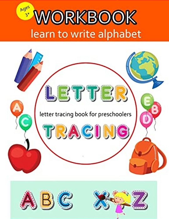 Letter Tracing Book For Preschoolers: Letter Tracing Book, Ages 3-5, Practice For Kids, Alphabet Writing Practice-..
