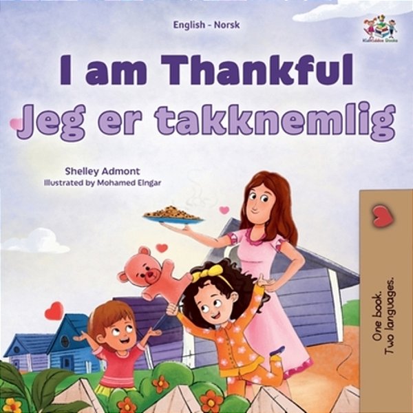 I Am Thankful (English Norwegian Bilingual Children's Book)-..
