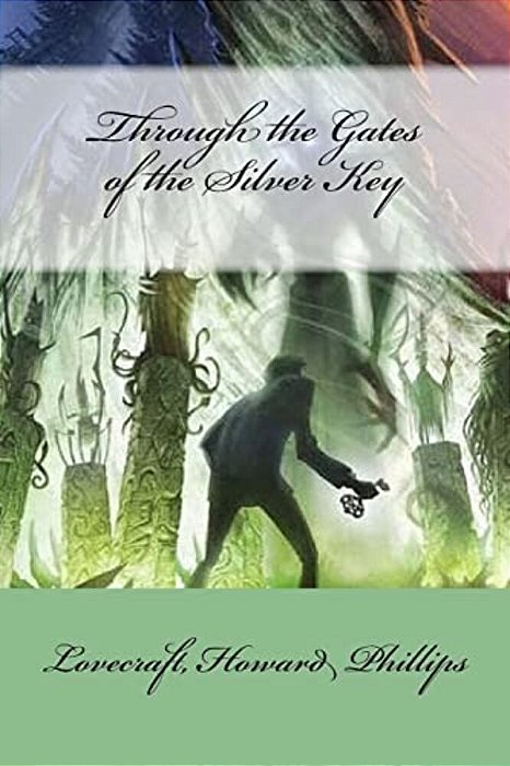 Through The Gates Of The Silver Key-..