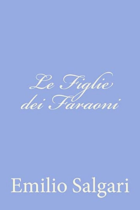 Le Figlie Dei Faraoni-..