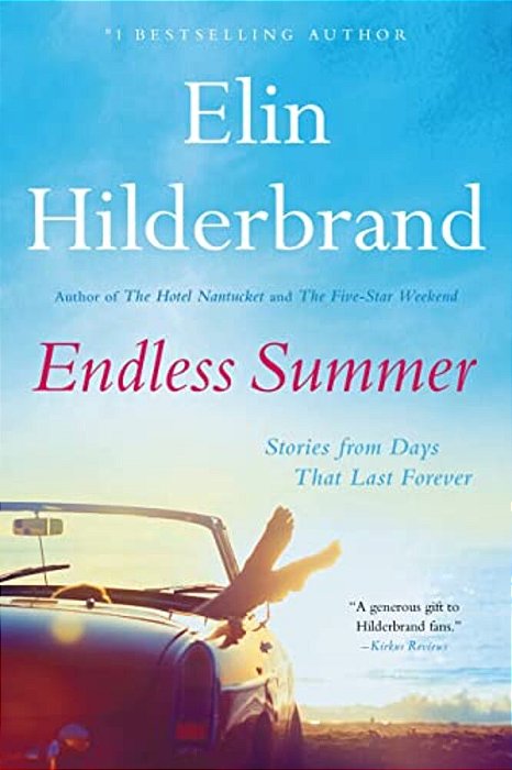 Endless Summer: Stories From Days That Last Forever-..
