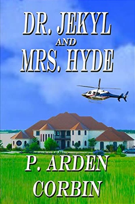 Dr. Jekyl And Mrs. Hyde-..