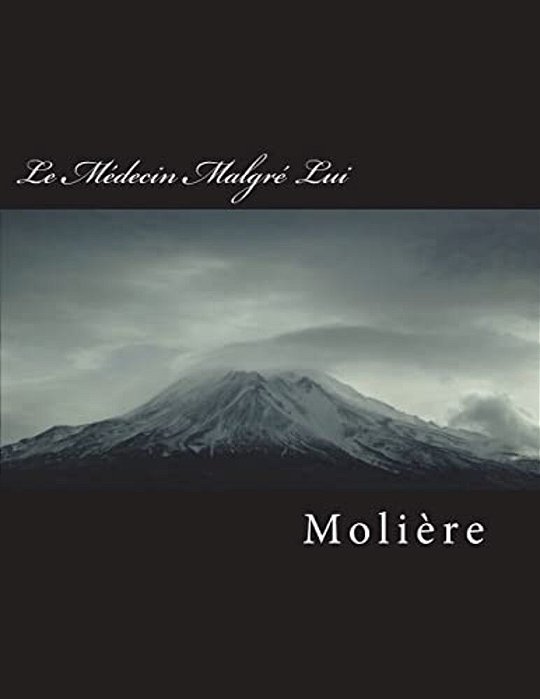 Le Médecin Malgré Lui-..