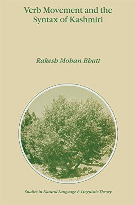 Verb Movement And The Syntax Of Kashmiri-..
