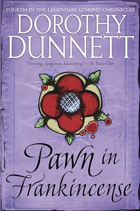 Pawn In Frankincense: Book Four In The Legendary Lymond Chronicles-..