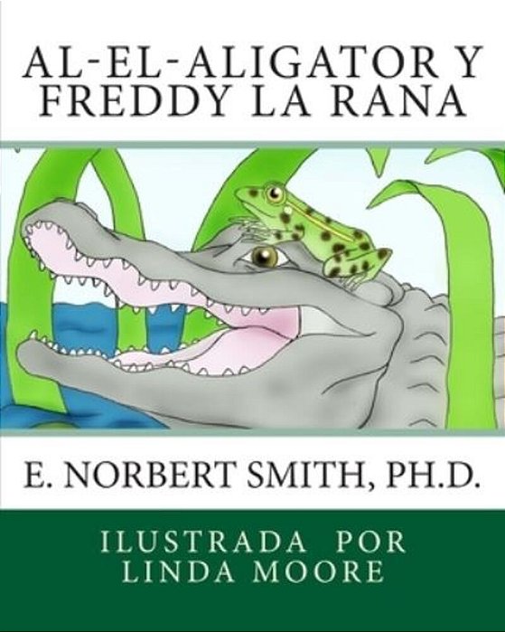 Al-El-aligator Y Freddy La Rana-..