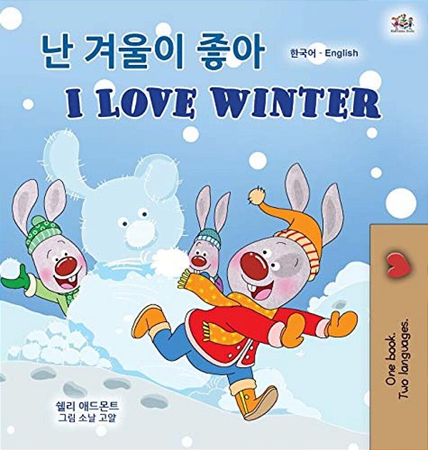 I Love Winter (Korean English Bilingual Children's Book)-..