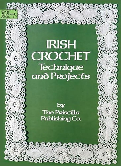 Irish Crochet: Technique And Projects-..