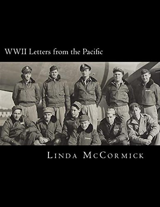 Wwii Letters From The Pacific: Letters Written By Lloyd V. Lewis During World War II. -..
