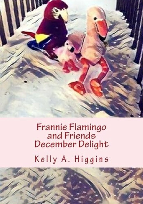 Frannie Flamingo And Friends December Delight-..