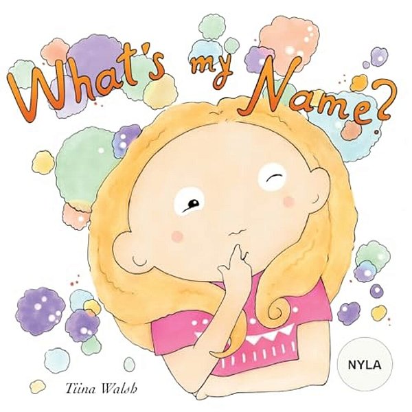 What's My Name? Nyla-..