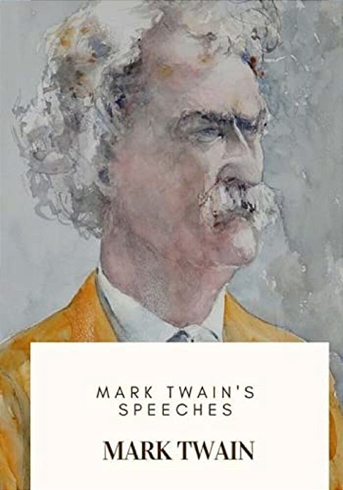 Mark Twain's Speeches-..