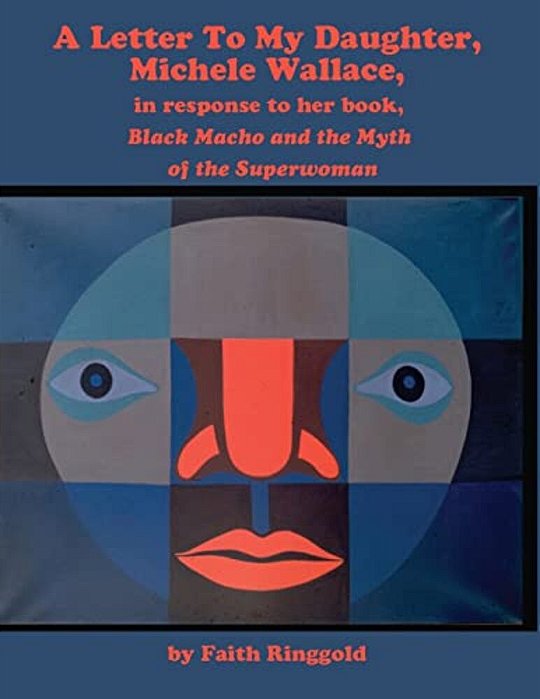 A Letter To My Daughter, Michele: In Response To Her Book, Black Macho And The Myth Of The Superwoman-..