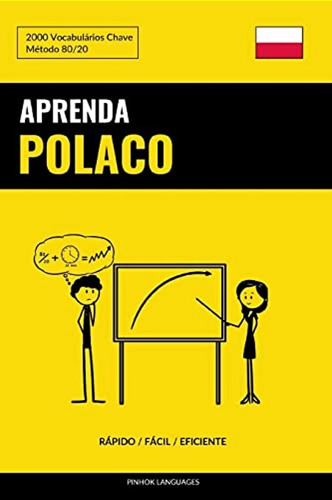 Aprenda Polaco - Rápido/Fácil/eficiente: 2000 Vocabulários Chave-..