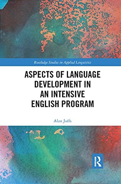 Aspects Of Language Development In An Intensive English Program-..